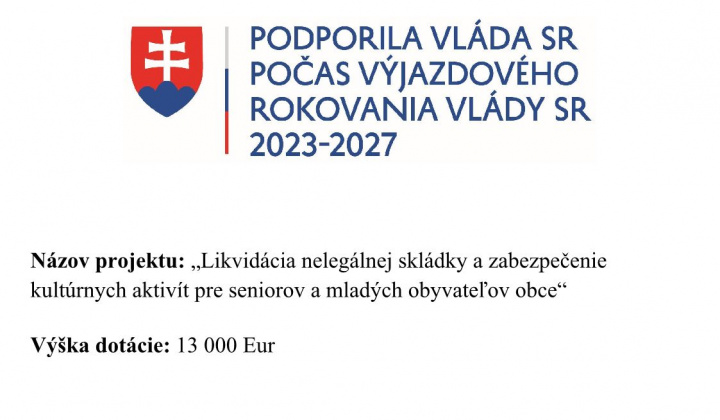 Fotka - Likvidácia nelegálnej skládky a zabezpečenie kultúrnych aktivít pre seniorov a mladých obyvateľov obce