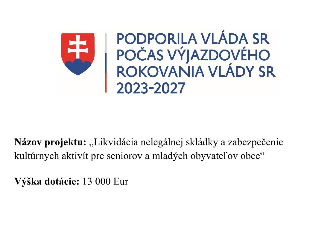 Fotka - Likvidácia nelegálnej skládky a zabezpečenie kultúrnych aktivít pre seniorov a mladých obyvateľov obce